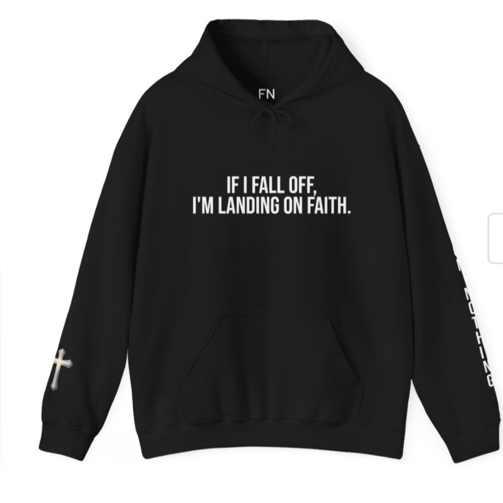 Hoodie with Faith Quote